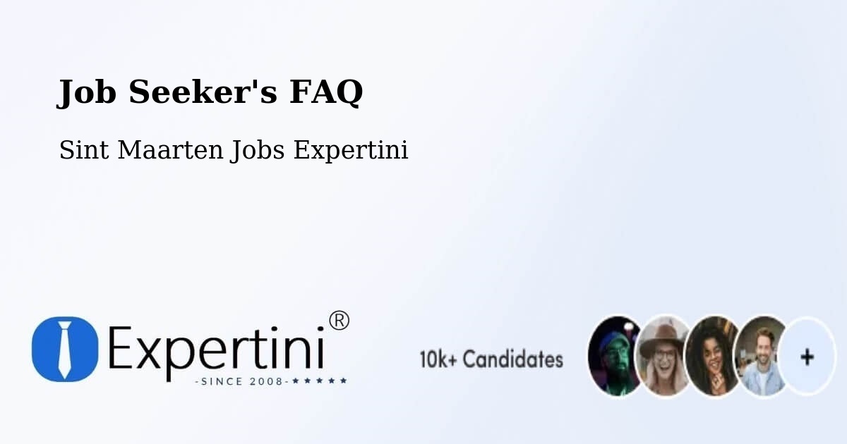 Job Seeker FAQ – Nazareth - Sint Maarten Jobs Expertini