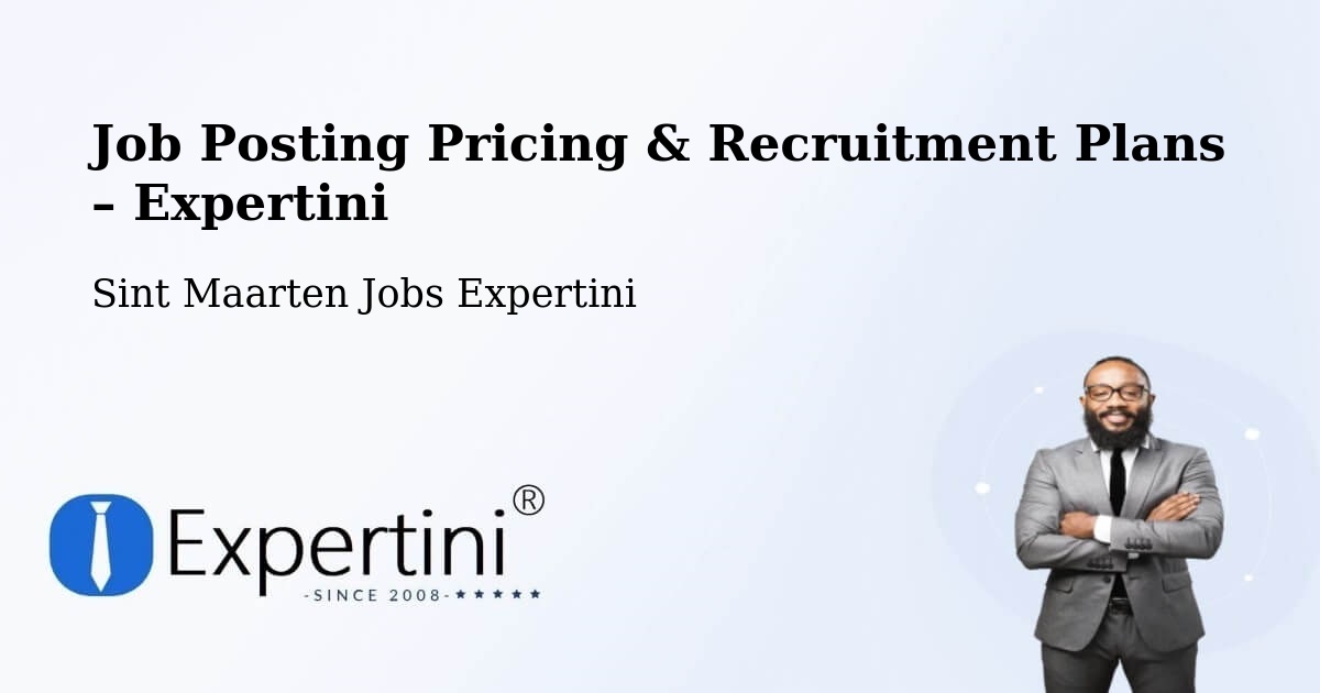 Job Posting Pricing & Recruitment Plans – Nazareth - Nazareth, Sint Maarten Jobs Expertini